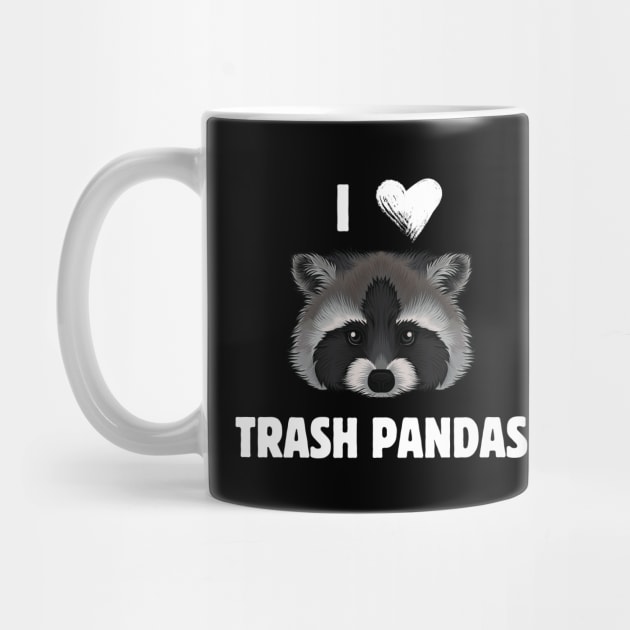 I <3 trash pandas by Meow Meow Designs